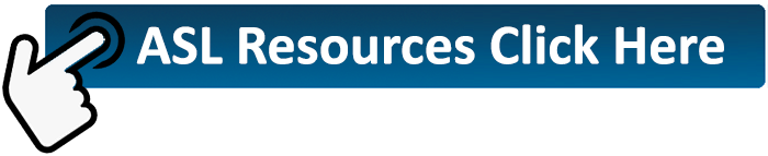 ASL Resources Click Here 